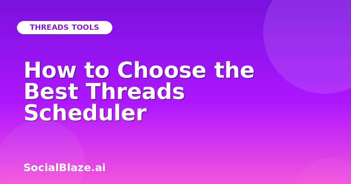 How to Choose the Best Threads Scheduler
