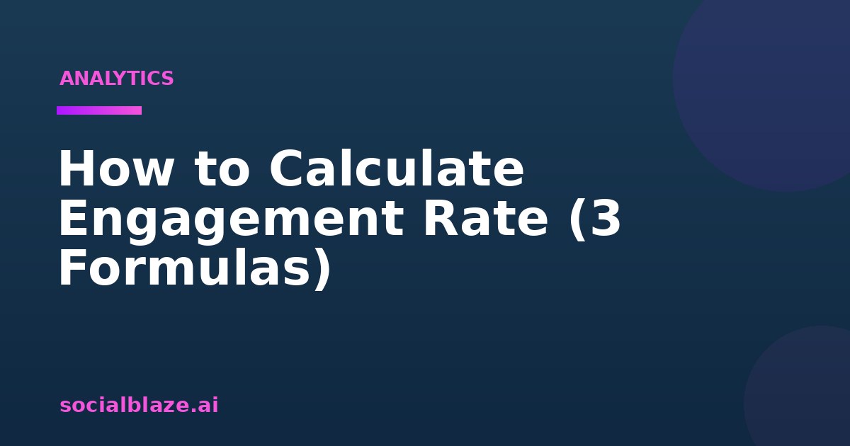 How to Calculate Engagement Rate (3 Formulas)
