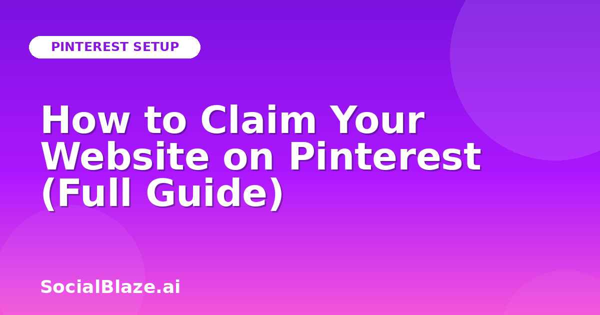 How to Claim Your Website on Pinterest (Full Guide)