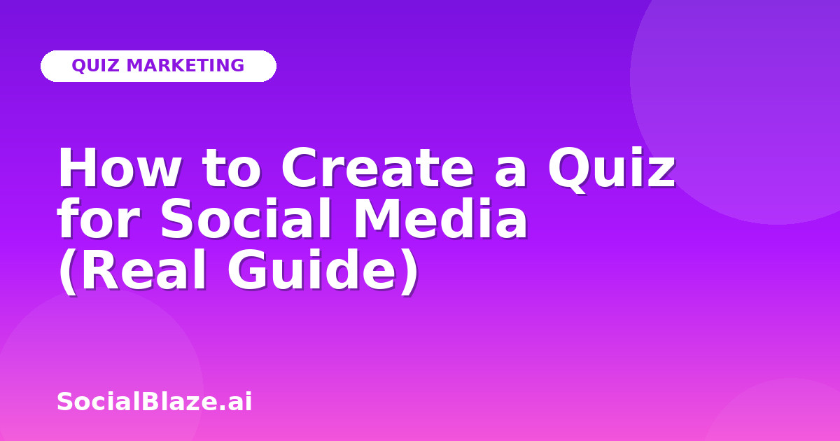 How to Create a Quiz for Social Media (Real Guide)