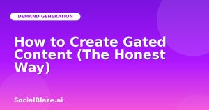 How to Create Gated Content (The Honest Way)