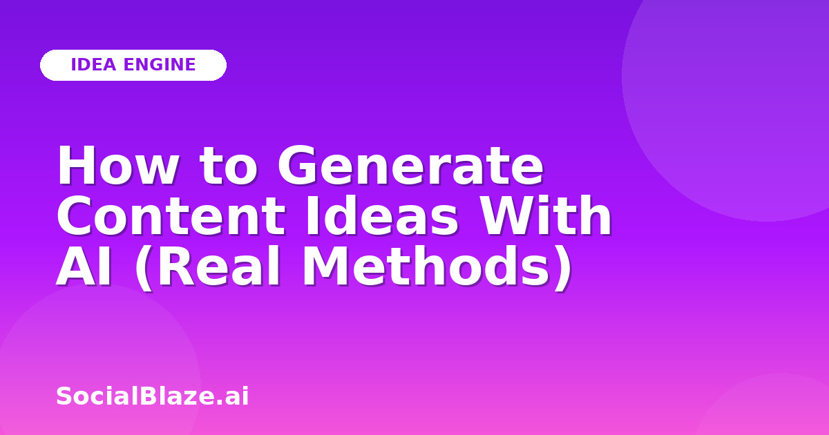 How to Generate Content Ideas With AI (Real Methods)