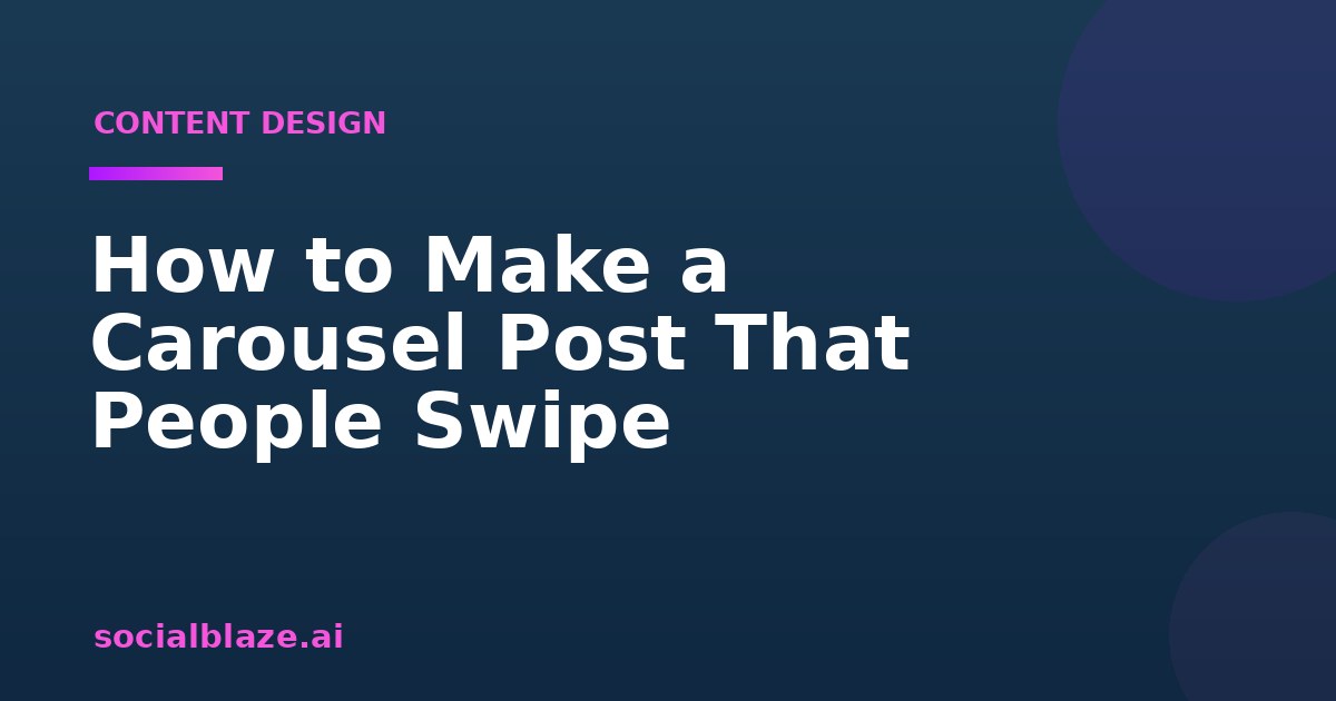 How to Make a Carousel Post That People Swipe