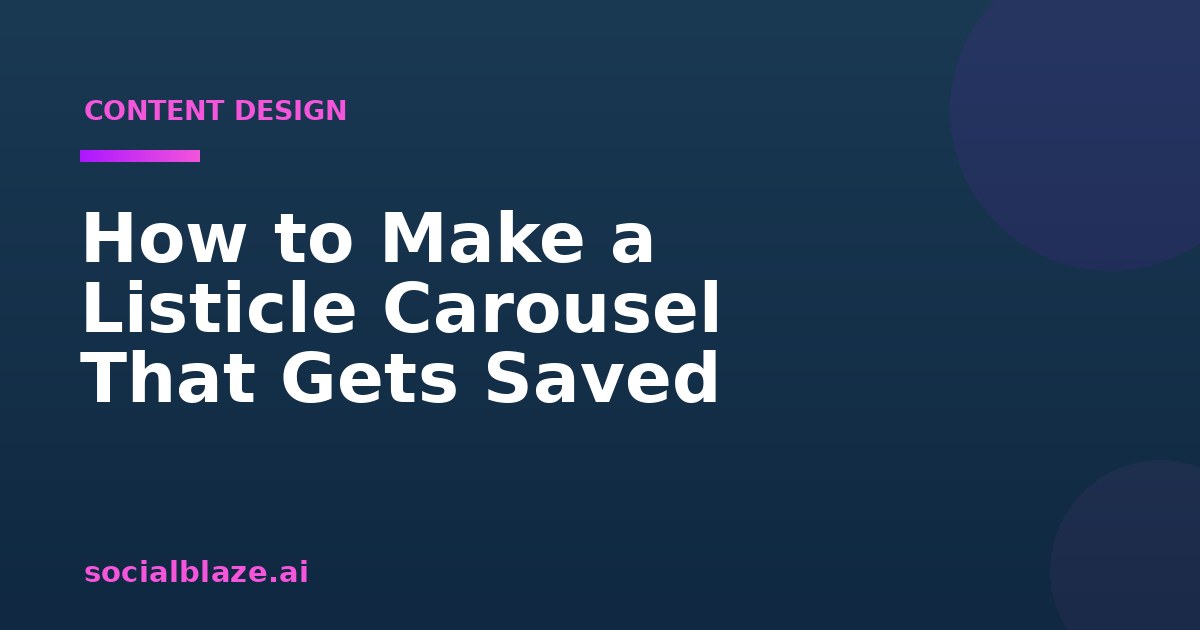 How to Make a Listicle Carousel That Gets Saved