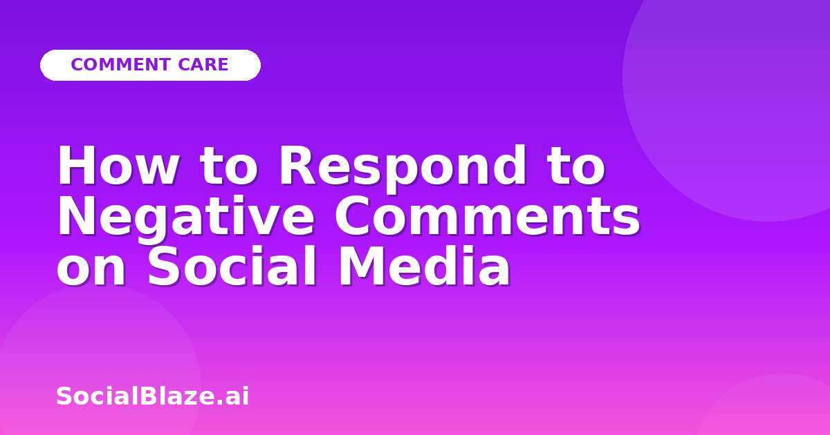 How to Respond to Negative Comments on Social Media