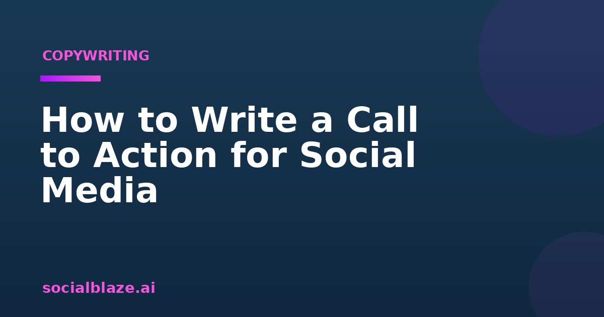 How to Write a Call to Action for Social Media