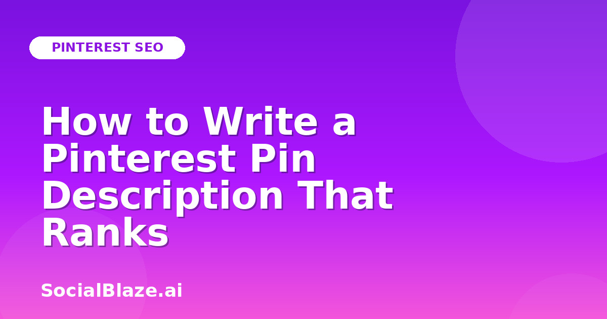 How to Write a Pinterest Pin Description That Ranks