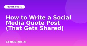 How to Write a Social Media Quote Post (That Gets Shared)
