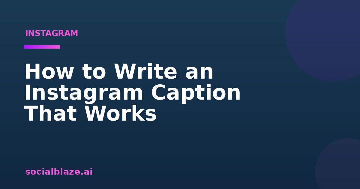 How to Write an Instagram Caption That Works