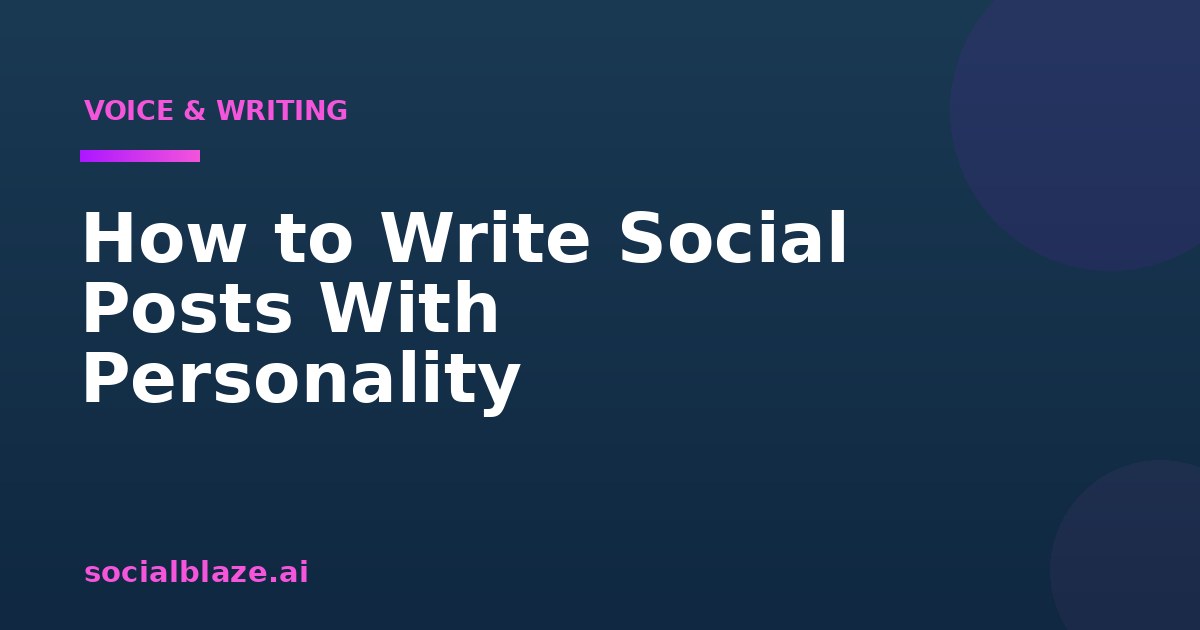 How to Write Social Posts With Personality