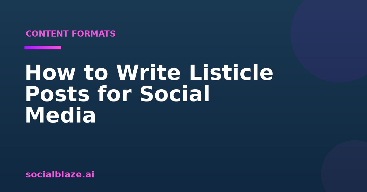 How to Write Listicle Posts for Social Media