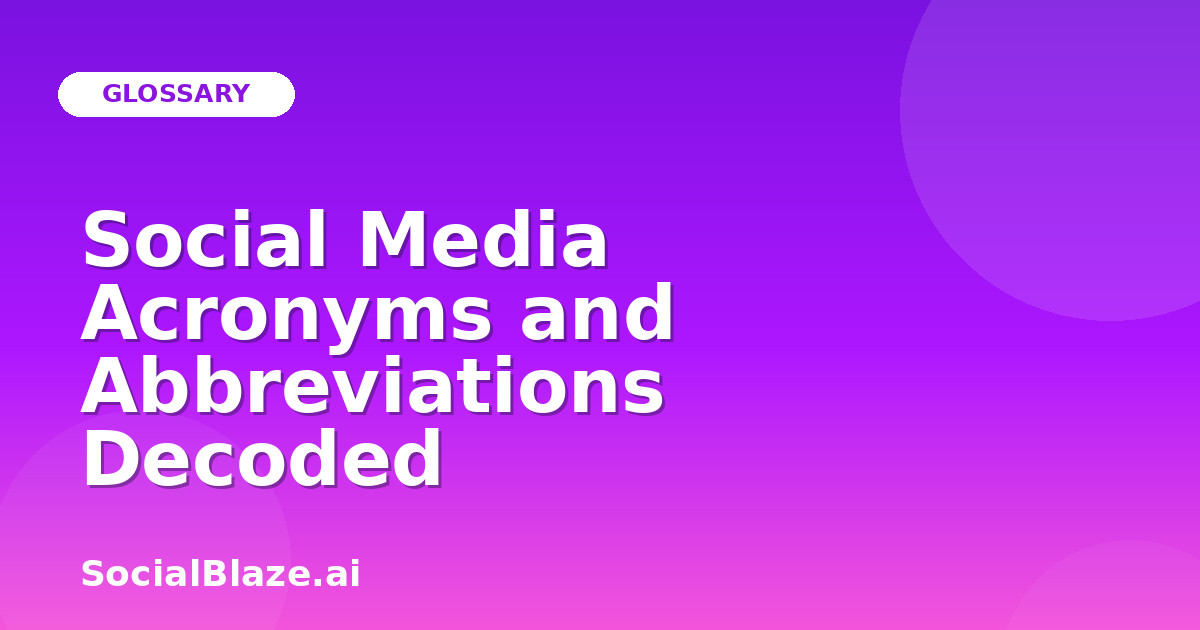 Social Media Acronyms and Abbreviations Decoded