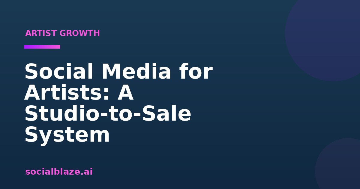Social Media for Artists: A Studio-to-Sale System