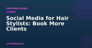 Social Media for Hair Stylists: Book More Clients