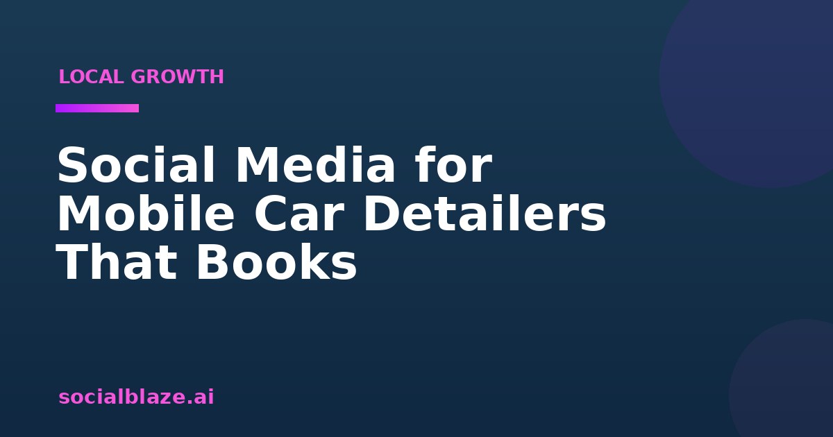 Social Media for Mobile Car Detailers That Books
