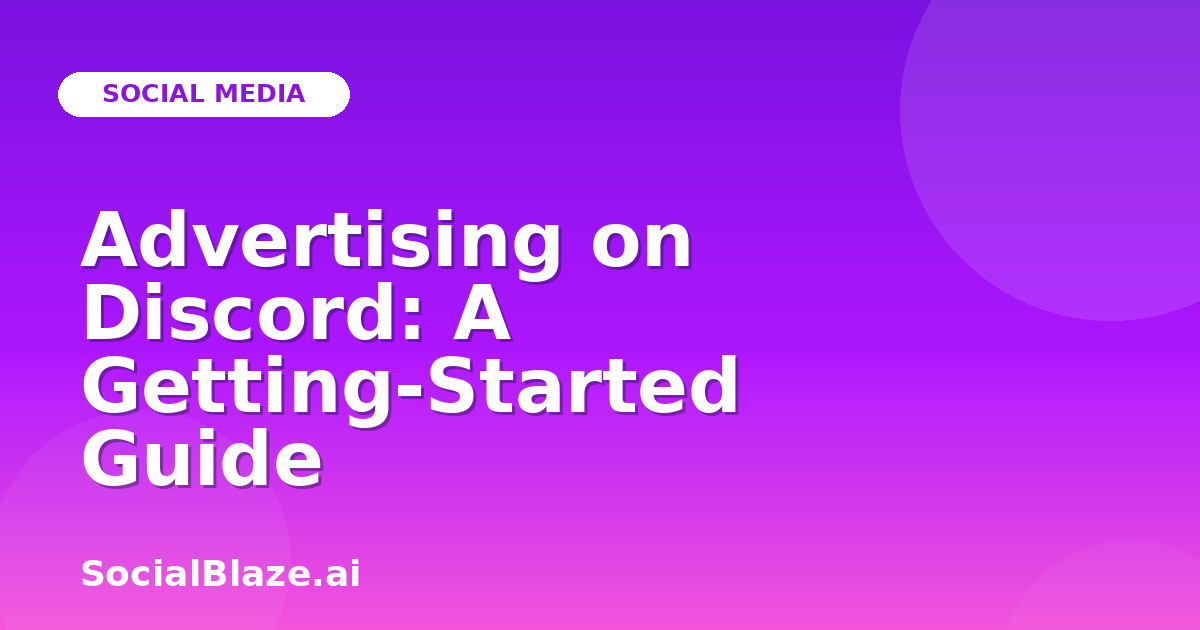 Advertising on Discord: A Getting-Started Guide