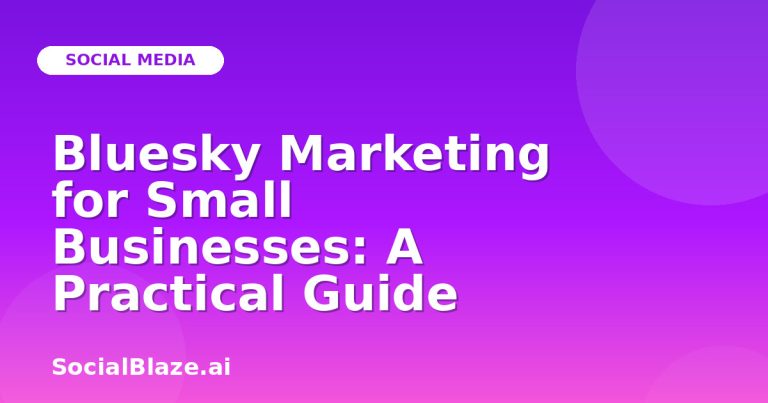 Bluesky Marketing For Small Businesses: A Practical Guide Bluesky Marketing For Small Businesses: A Practical Guide