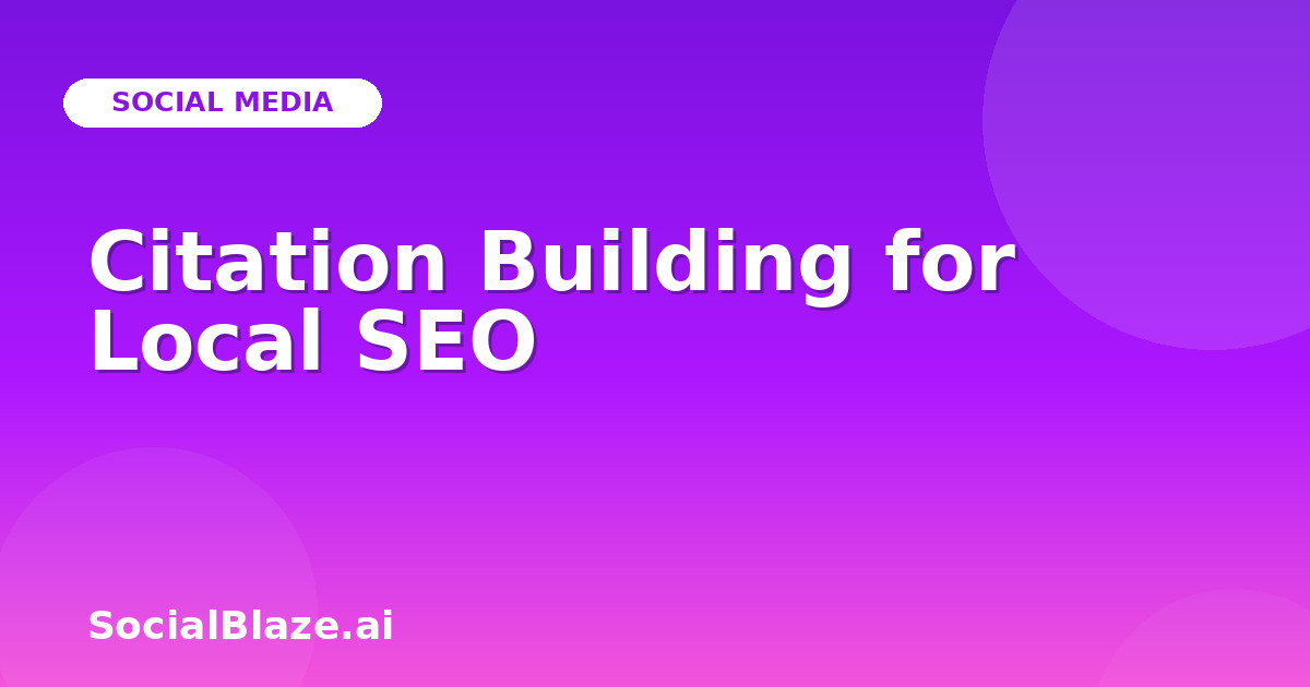 Citation Building for Local SEO