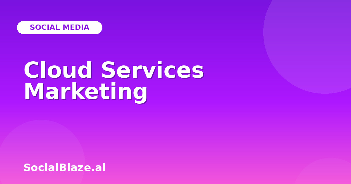 Cloud Services Marketing