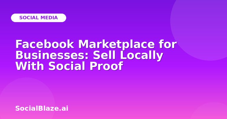 Facebook Marketplace For Businesses: Sell Locally With Social Proof Facebook Marketplace For Businesses: Sell Locally With Social Proof
