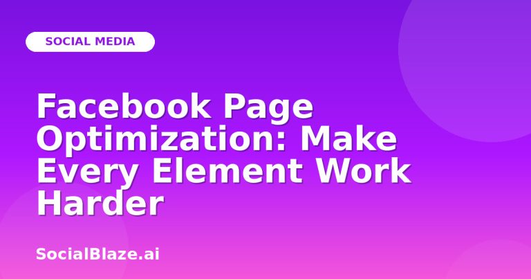 Facebook Page Optimization: Make Every Element Work Harder Facebook Page Optimization: Make Every Element Work Harder