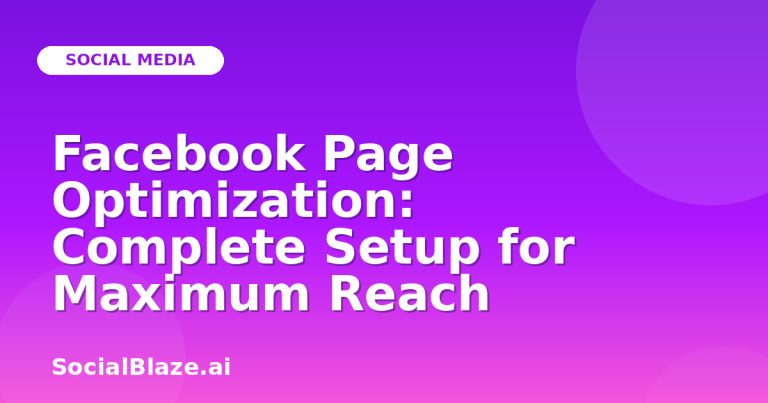 Facebook Page Optimization: Complete Setup For Maximum Reach Facebook Page Optimization: Complete Setup For Maximum Reach