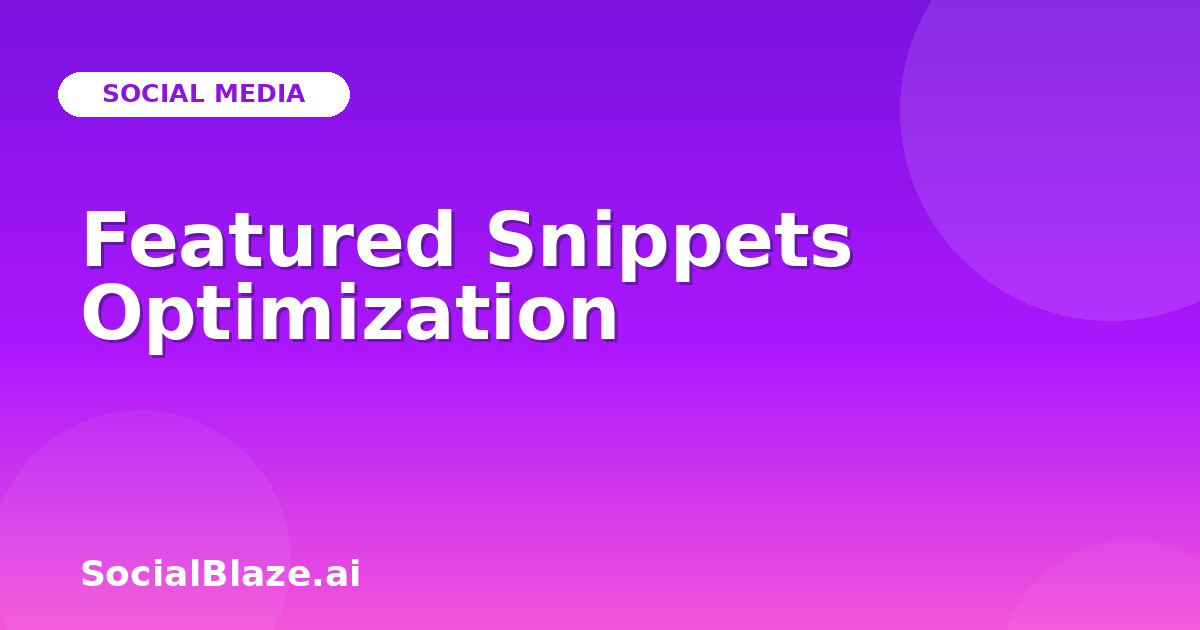 Featured Snippets Optimization