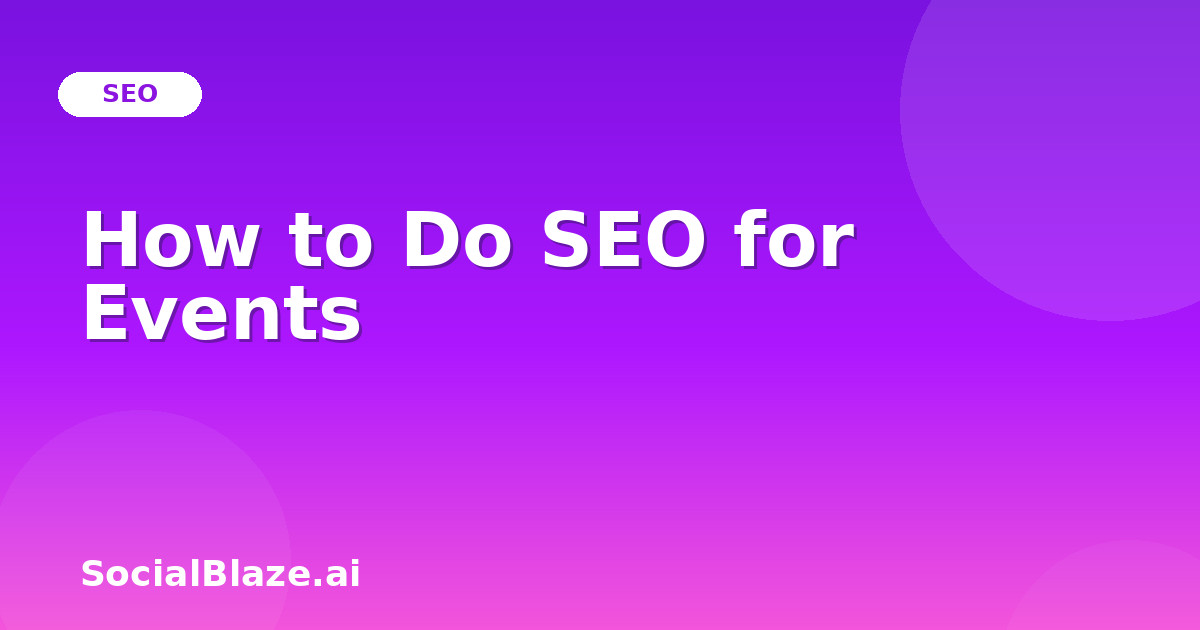 How to Do SEO for Events