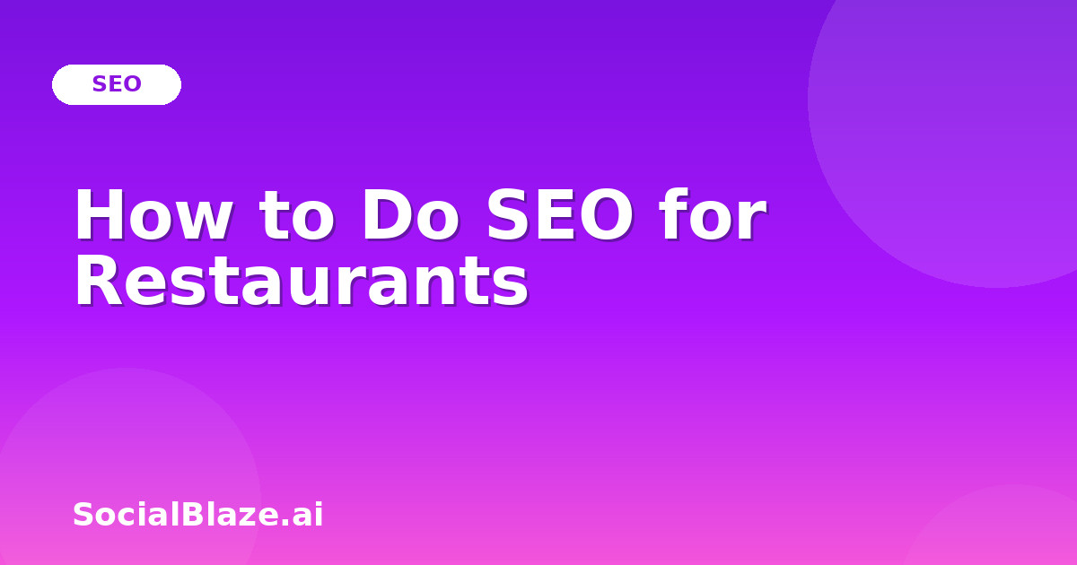 How to Do SEO for Restaurants