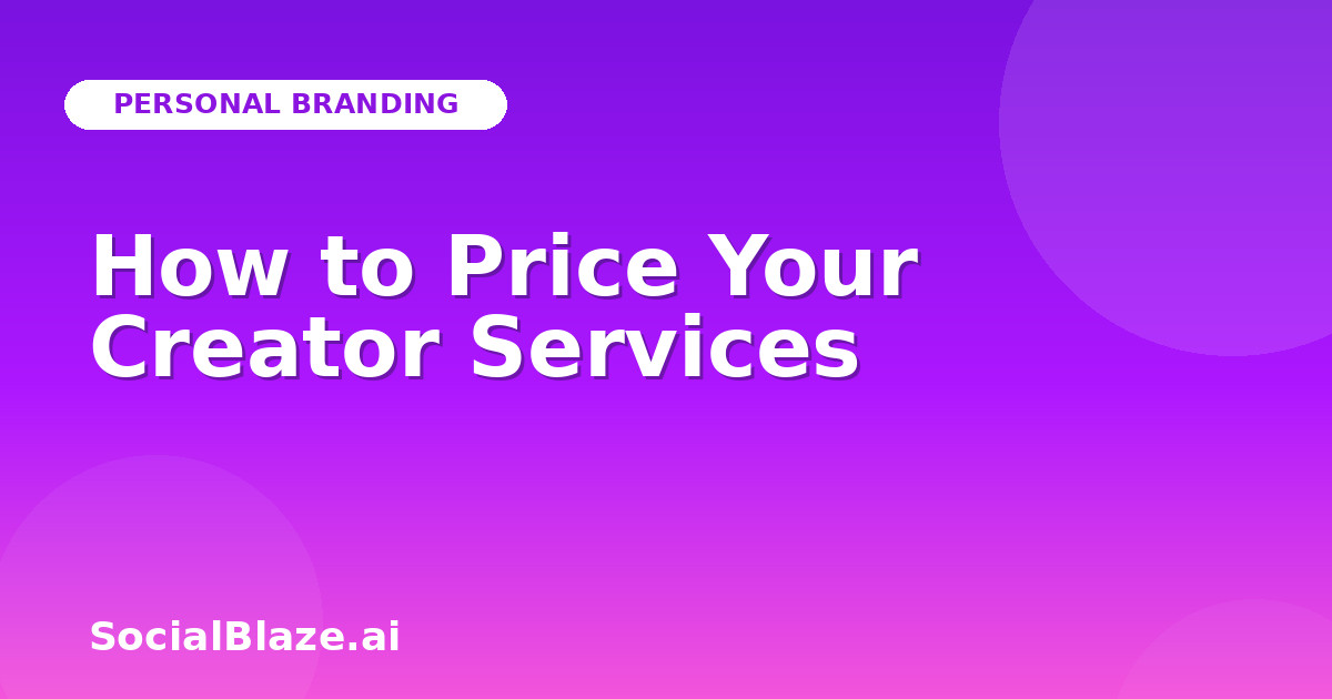 How to Price Your Creator Services