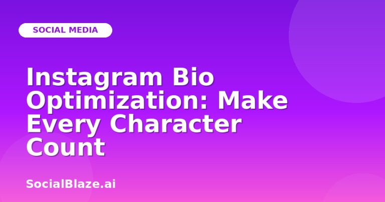Instagram Bio Optimization: Make Every Character Count