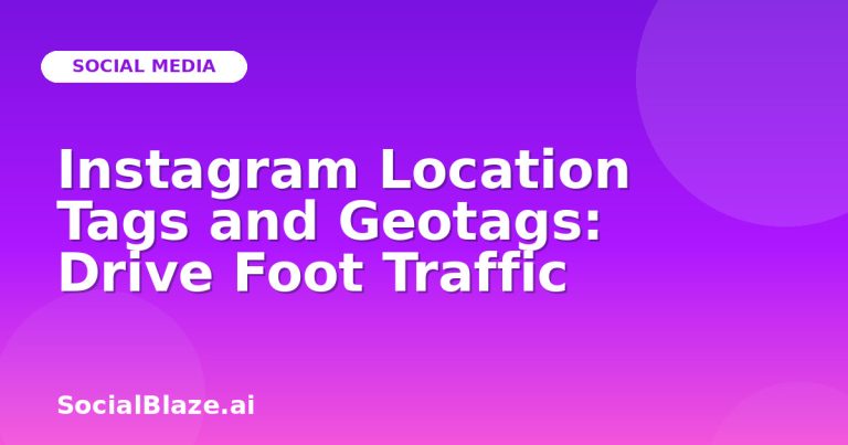 Instagram Location Tags And Geotags: Drive Foot Traffic