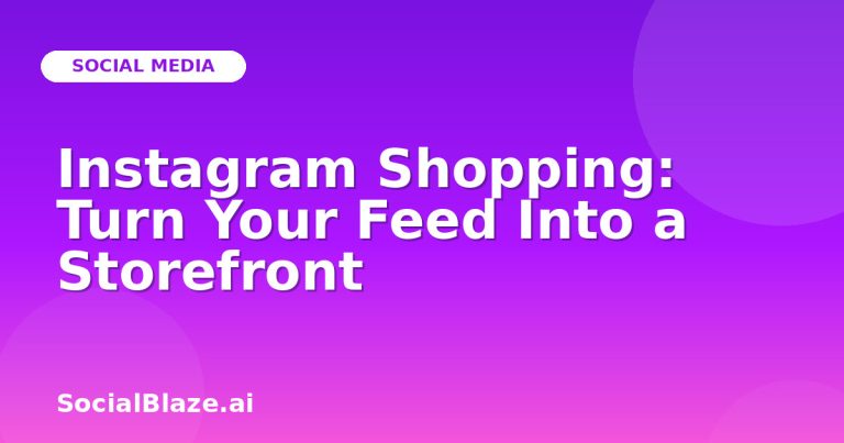 Instagram Shopping: Turn Your Feed Into A Storefront