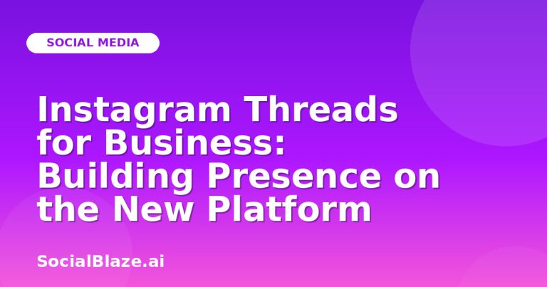 Instagram Threads For Business: Building Presence On The New Platform Instagram Threads For Business: Building Presence On The New Platform