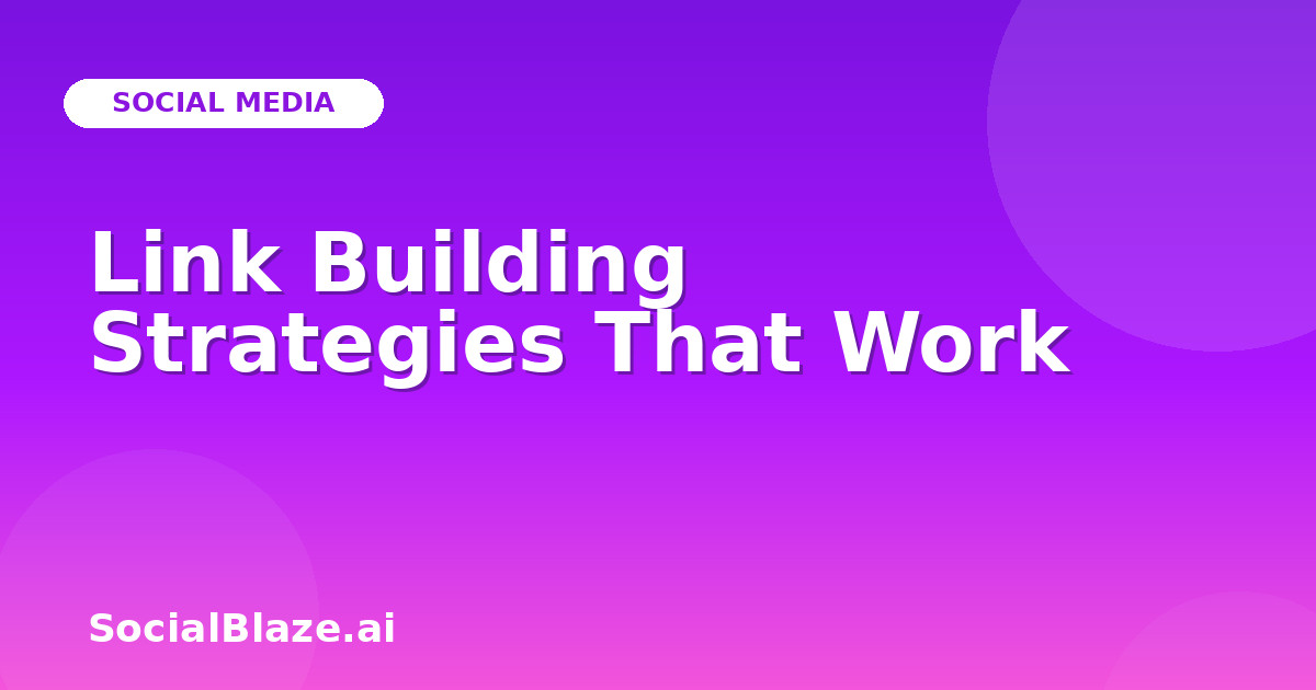 Link Building Strategies That Work