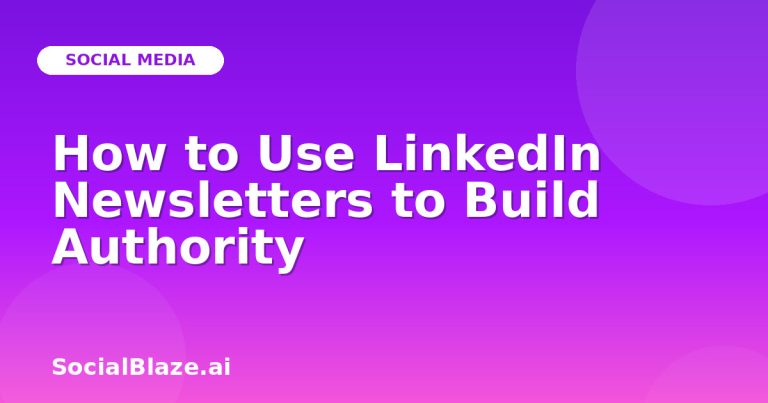 How To Use Linkedin Newsletters To Build Authority