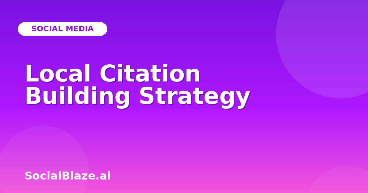 Local Citation Building Strategy