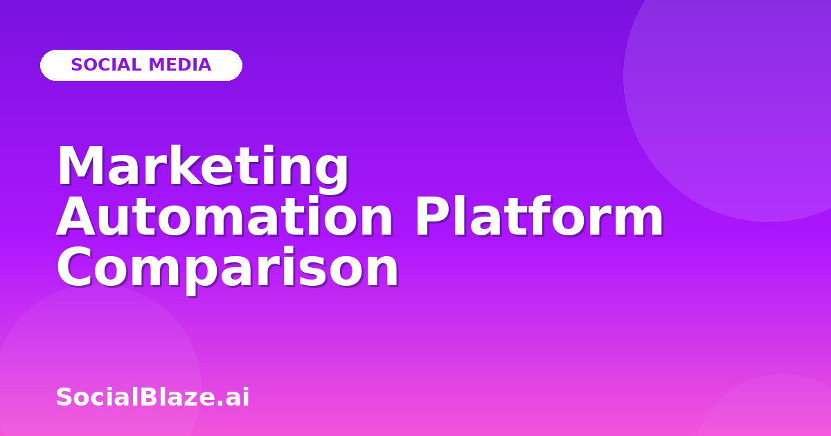 Marketing Automation Platform Comparison