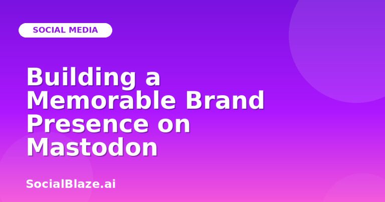 Building A Memorable Brand Presence On Mastodon Building A Memorable Brand Presence On Mastodon