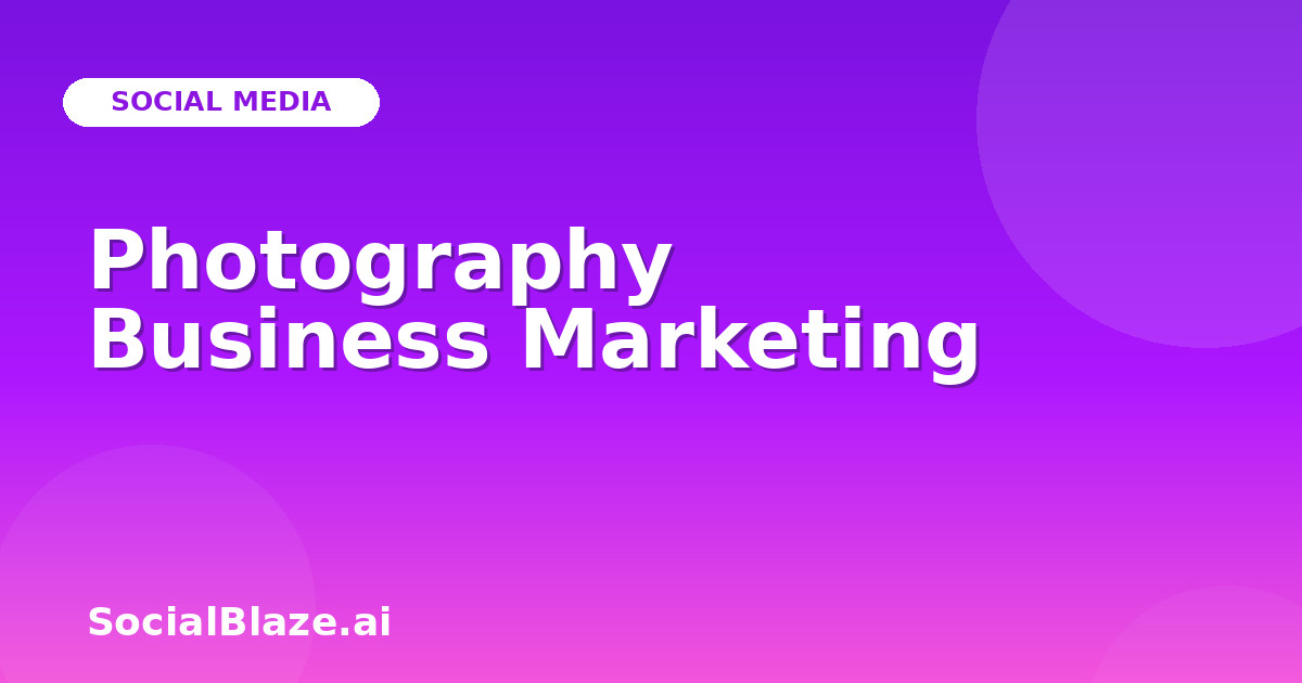 Photography Business Marketing