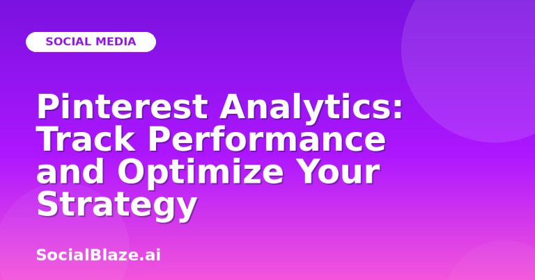 Pinterest Analytics: Track Performance And Optimize Your Strategy