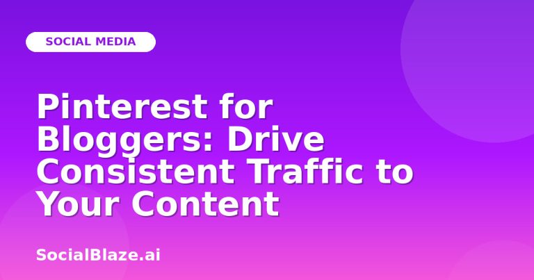Pinterest For Bloggers: Drive Consistent Traffic To Your Content
