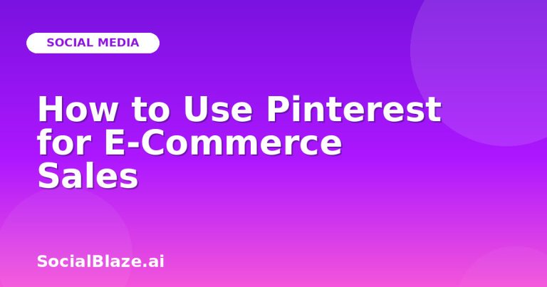 How To Use Pinterest For E-Commerce Sales