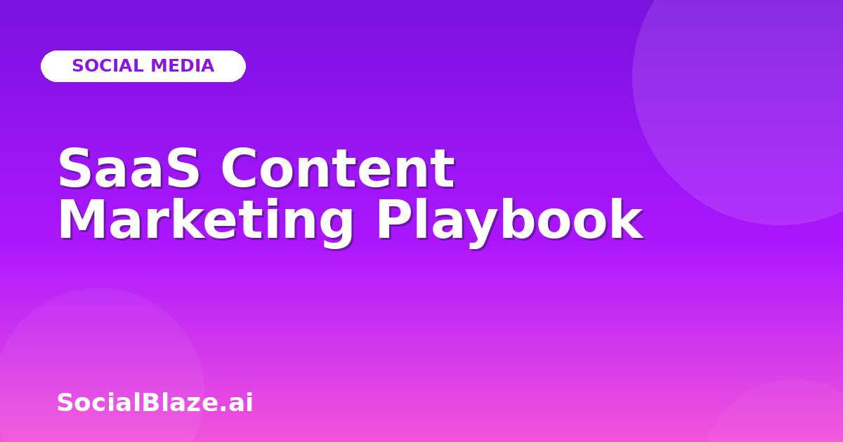 SaaS Content Marketing Playbook