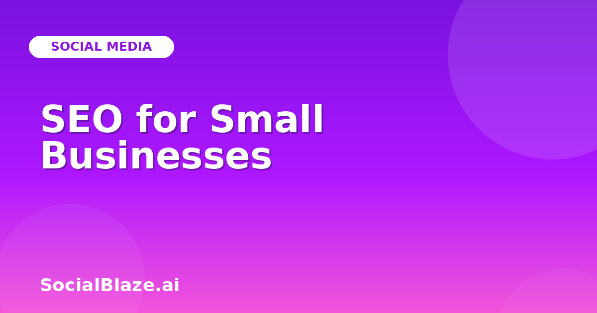 SEO for Small Businesses