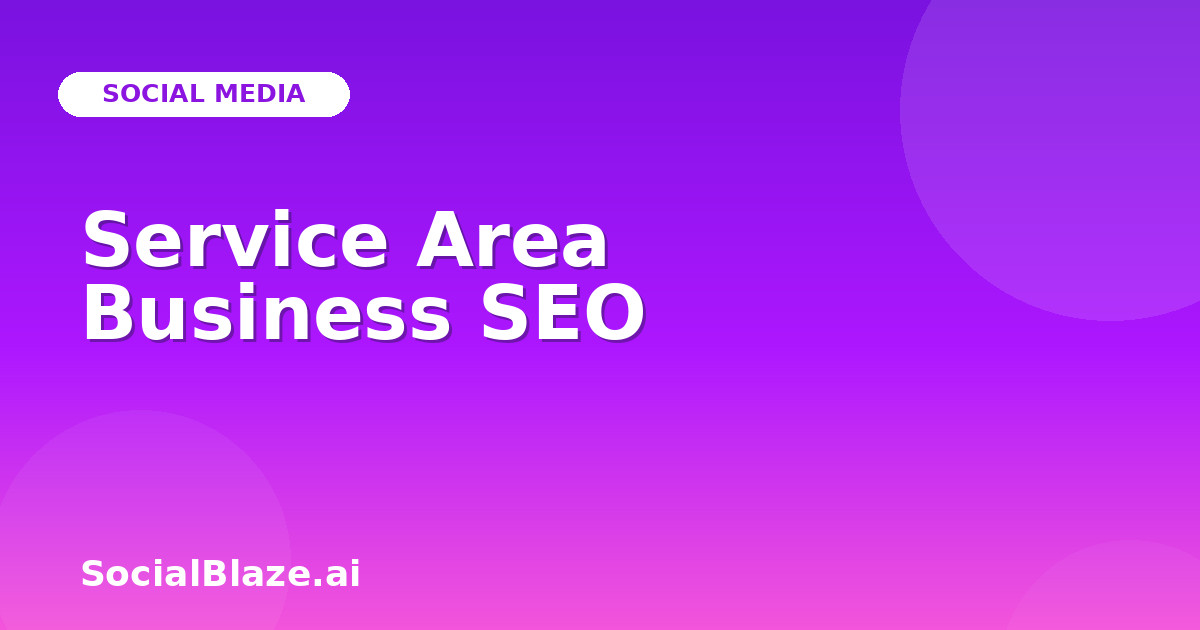 Service Area Business SEO