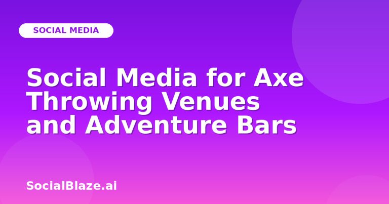 Social Media For Axe Throwing Venues And Adventure Bars Social Media For Axe Throwing Venues And Adventure Bars