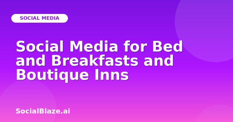 Social Media For Bed And Breakfasts And Boutique Inns Social Media For Bed And Breakfasts And Boutique Inns
