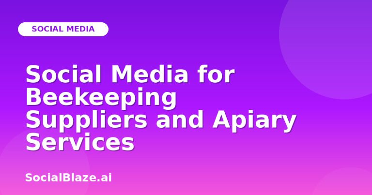 Social Media For Beekeeping Suppliers And Apiary Services