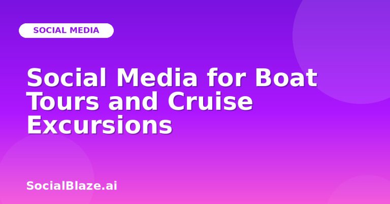 Social Media For Boat Tours And Cruise Excursions Social Media For Boat Tours And Cruise Excursions